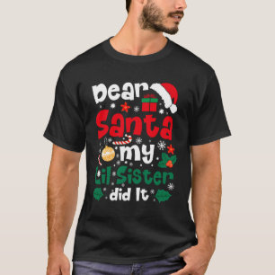 Camiseta Querida Santa Hermana De Mi Lil Lo Hizo Navidades 