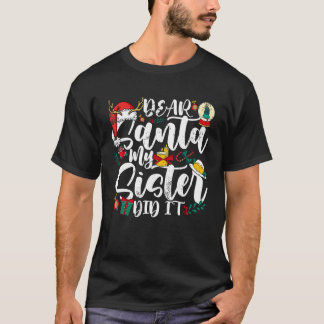 Camiseta Querida Santa, mi hermana, ¿coincidí con la Navida