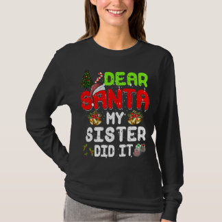 Camiseta Querida Santa Mi Hermana Hizo Divertidas Noches De