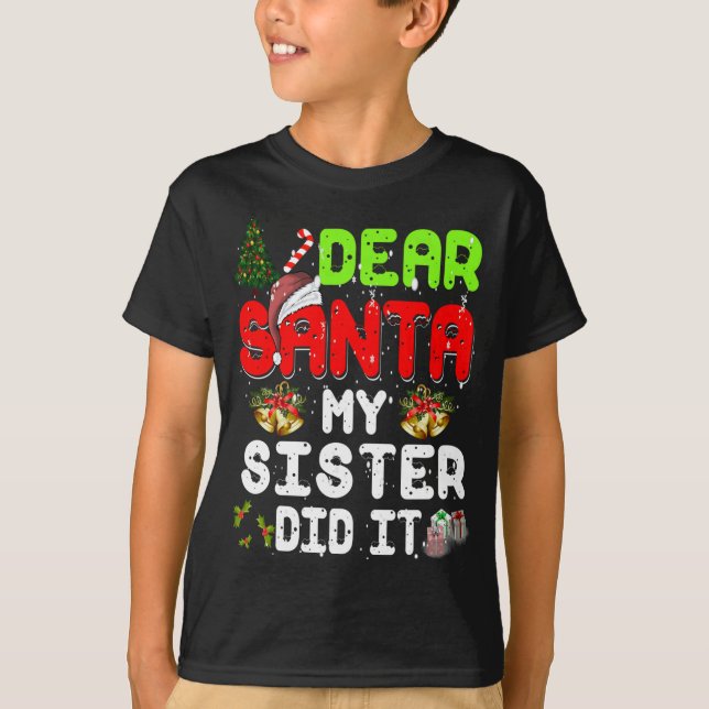 Camiseta Querida Santa Mi Hermana Hizo Divertidas Noches De (Anverso)