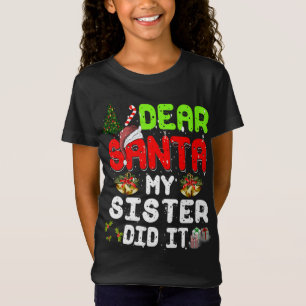 Camiseta Querida Santa Mi Hermana Hizo Divertidas Noches De