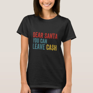 Camiseta Querida santa, también puedes dejar dinero