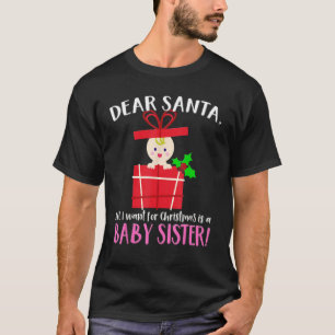 Camiseta QUERIDA SANTA, todo lo que quiero para los Navidad