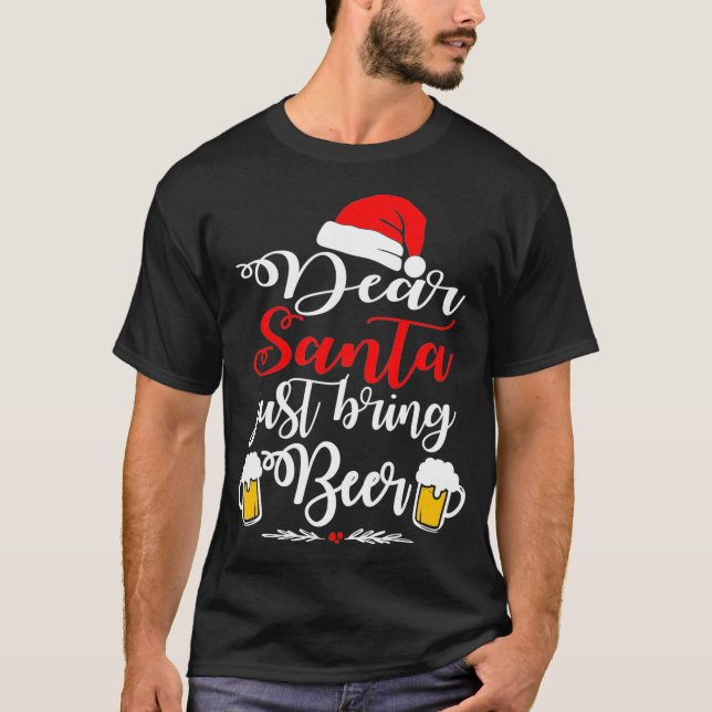Camiseta Querida Santa, trae a Navidades de cerveza diverti (Anverso)