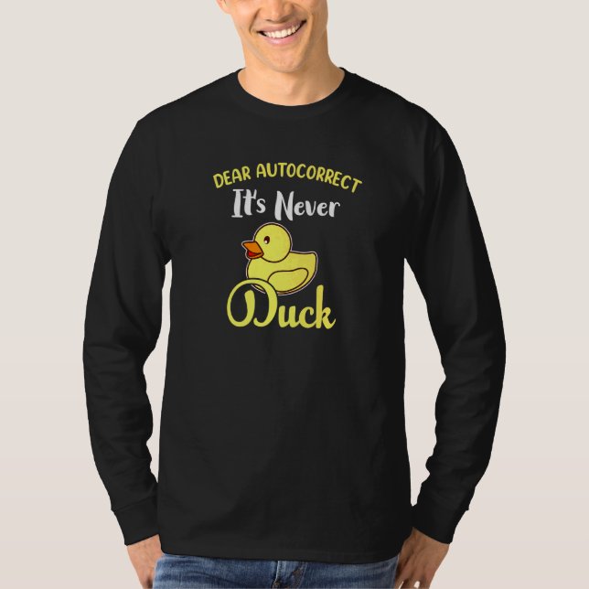 Camiseta Querido autocorrector nunca es falso (Anverso)