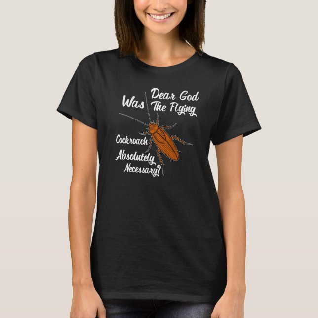 Camiseta Querido Dios Era La Cucaracha Voladora Necesaria (Anverso)
