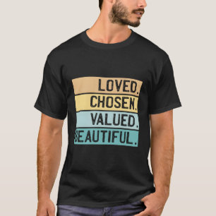Camiseta Querido elegido preciado cristiano