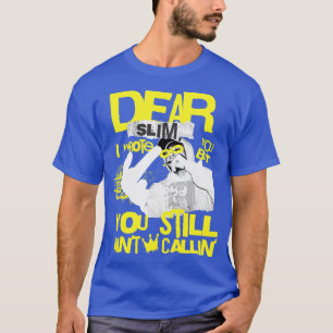 Camiseta Querido Meme Slim Stan Funny Chiste Rap Shirt Irón