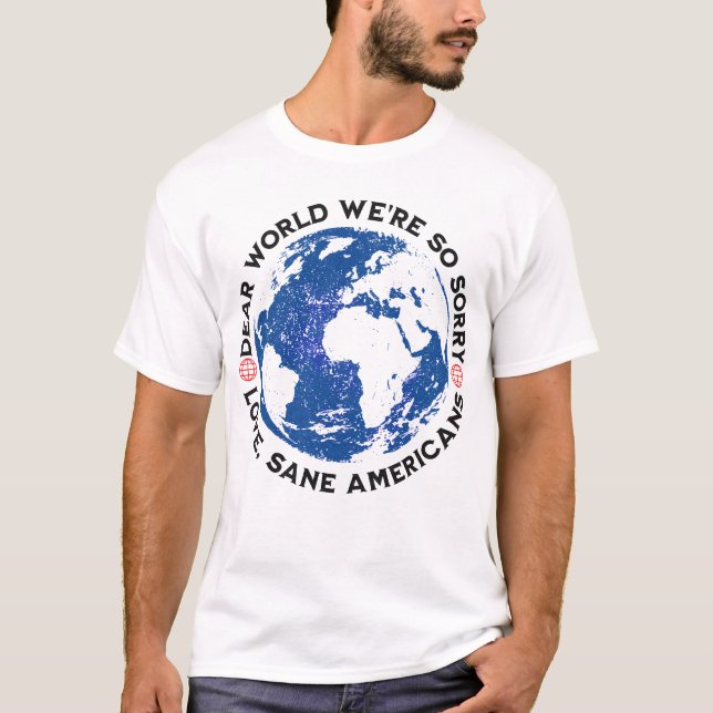 Camiseta Querido mundo, lo sentimos (Anverso)