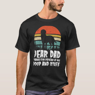 Camiseta Querido Padre Gracias Por Recoger Mi Poop Feliz Pa