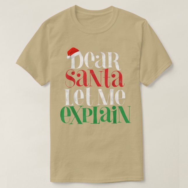 Camiseta Querido Papá Noel, déjenme explicar Navidades grac (Diseño del anverso)