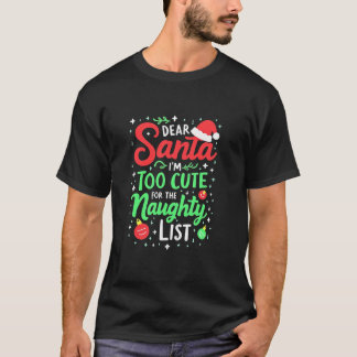 Camiseta Querido Papá Noel, demasiado lindo para la familia