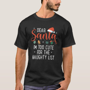 Camiseta Querido Papá Noel, demasiado lindo para la familia