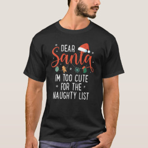 Camiseta Querido Papá Noel, demasiado lindo para la familia