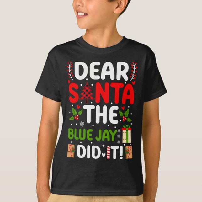 Camiseta Querido Papá Noel, El Jay Azul Lo Hizo (Anverso)