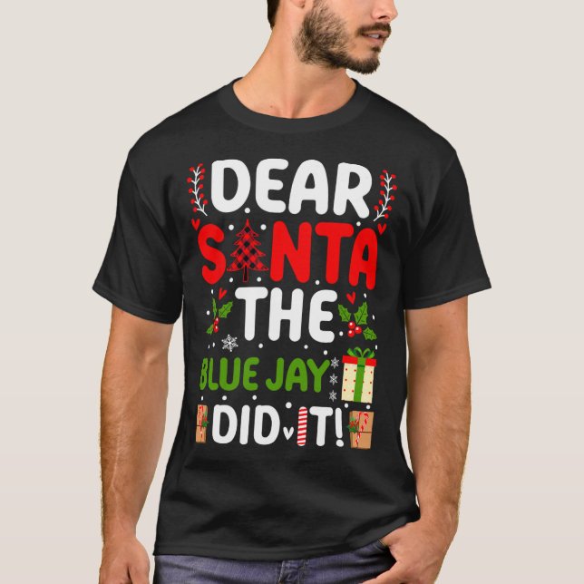 Camiseta Querido Papá Noel, El Jay Azul Lo Hizo (Anverso)