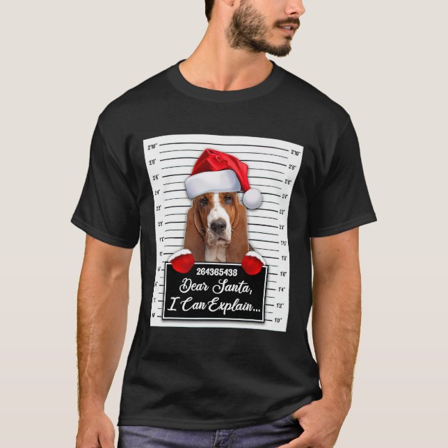 Camiseta Querido Papá Noel, el perro Basset puede explicar  (Anverso)