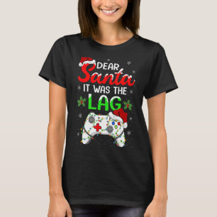 Camiseta Querido Papá Noel Era El Juego De Videojuegos Lag