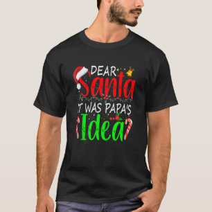Camiseta Querido Papá Noel, era el Navidad de ideas de papá