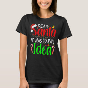 Camiseta Querido Papá Noel, era el Navidad de ideas de papá