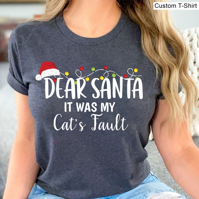 Camiseta Querido Papá Noel, fue culpa de mi gato de Navidad (Dear Santa It Was My Cat's Fault Funny Christmas T-Shirt)