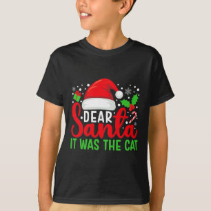 Camiseta Querido Papá Noel Fue El Gato Que Coincidió Con La