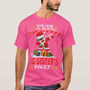 Camiseta Querido Papá Noel, fueron mis hermanas grandes Nav