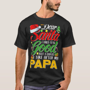 Camiseta Querido Papá Noel Intenté Ser Bueno, Pero Me Encar