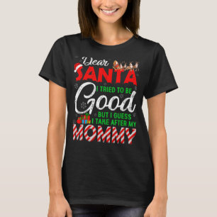 Camiseta Querido Papá Noel Intenté Ser Bueno, Pero Me Encar