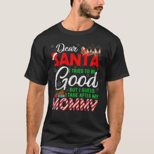 Camiseta Querido Papá Noel Intenté Ser Bueno, Pero Me Encar