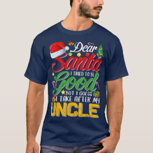 Camiseta Querido Papá Noel Intenté Ser Bueno, Pero Me Encar