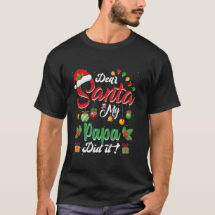 Camiseta Querido Papá Noel lo hizo divertido equipo de Sant