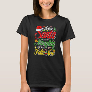 Camiseta Querido Papá Noel, no era travieso, era falso Chr 