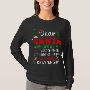 Camiseta Querido Papá Noel, no importa que me compre mis pr