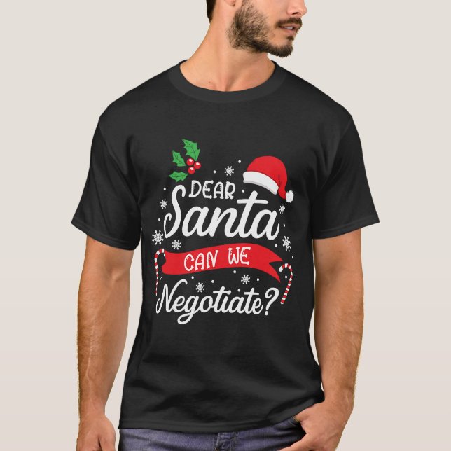 Camiseta Querido Papá Noel, podemos negociar Navidades de C (Anverso)