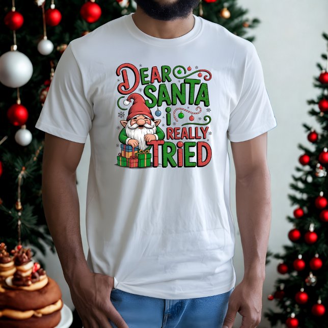 Camiseta Querido Papá Noel, probé a divertidos Navidades Gn (Subido por el creador)