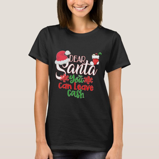 Camiseta Querido Papá Noel, puedes dejar dinero (Anverso)