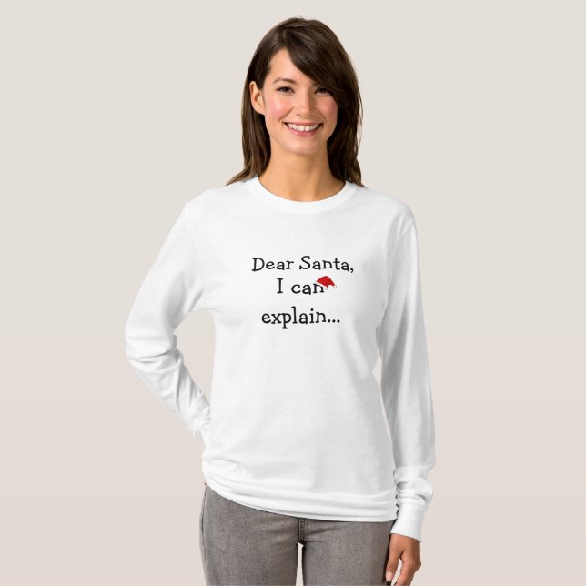 Camiseta Querido Papá Noel, puedo explicar a los Navidades  (Anverso completo)