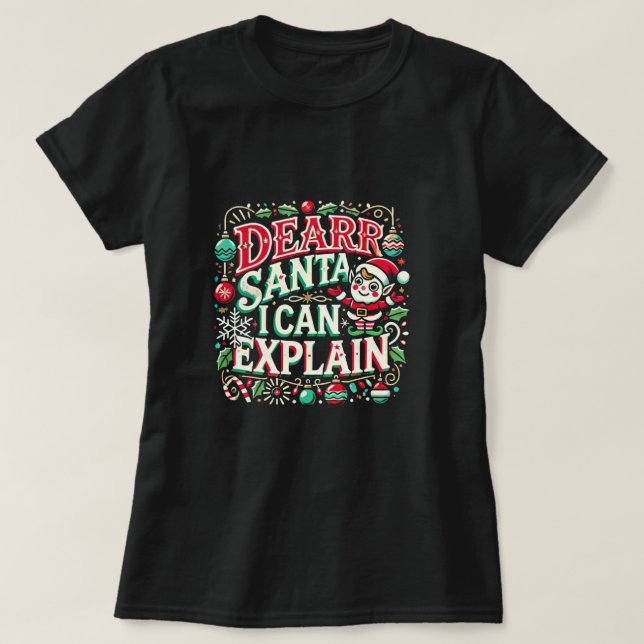 Camiseta "Querido Papá Noel, puedo explicarlo" (Diseño del anverso)