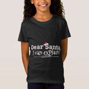 Camiseta Querido Papá Noel, ¡Puedo Explicarlo! Navidades de