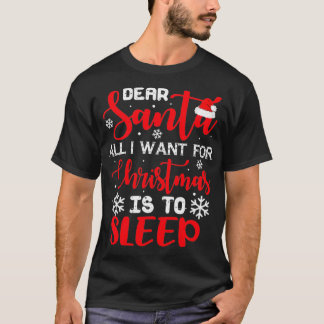 Camiseta Querido Papá Noel Que Quiero Para Los Navidades Es