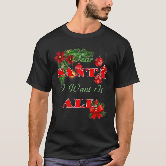 Camiseta Querido Papá Noel, quiero que todos los Navidades  (Anverso)