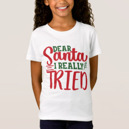 Camiseta Querido Papá Noel, realmente probé navidades graci