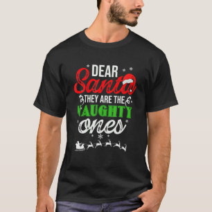 Camiseta Querido Papá Noel, son los Navidades traviesos