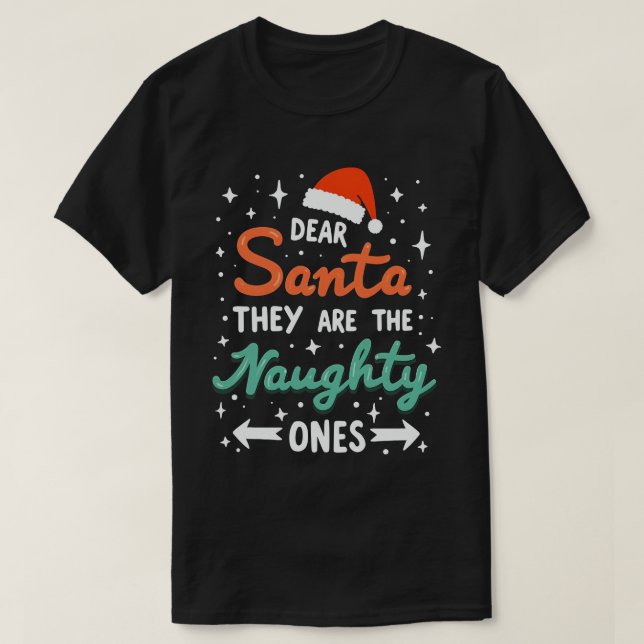 Camiseta Querido Papá Noel, son los Navidades traviesos (Diseño del anverso)