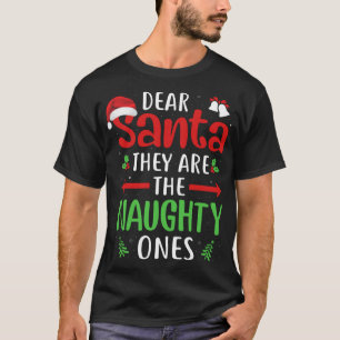 Camiseta Querido Papá Noel, son los traviesos Christm