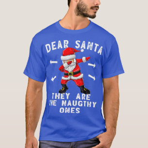 Camiseta Querido Papá Noel, son los traviesos, graciosa Nav