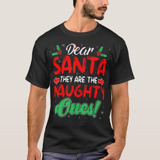 Camiseta Querido Papá Noel, son los traviesos, graciosa Nav (Anverso)
