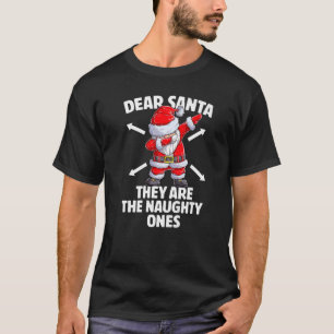 Camiseta Querido Papá Noel, son los traviesos que están mat