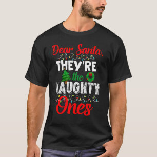 Camiseta Querido Papá Noel Son los traviesos que Papá Noel